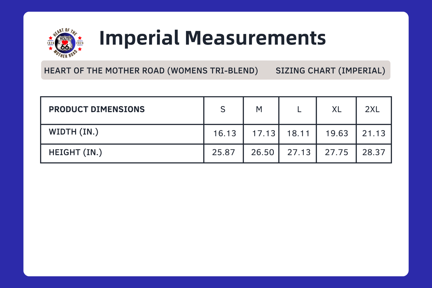 Imperial sizing chart for the ultra-soft, collectible Route 66 womens tri-blend tee in the Route 66 Everytown Collection.