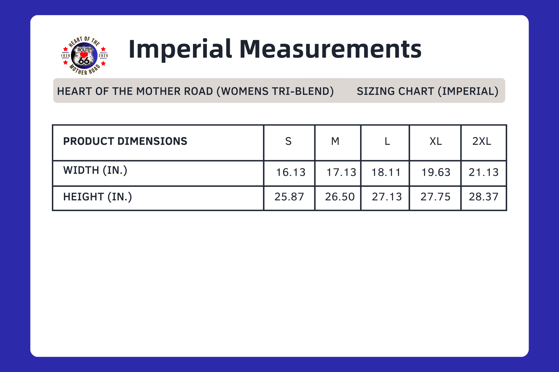 Imperial sizing chart for the ultra-soft, collectible Route 66 womens tri-blend tee in the Route 66 Everytown Collection.