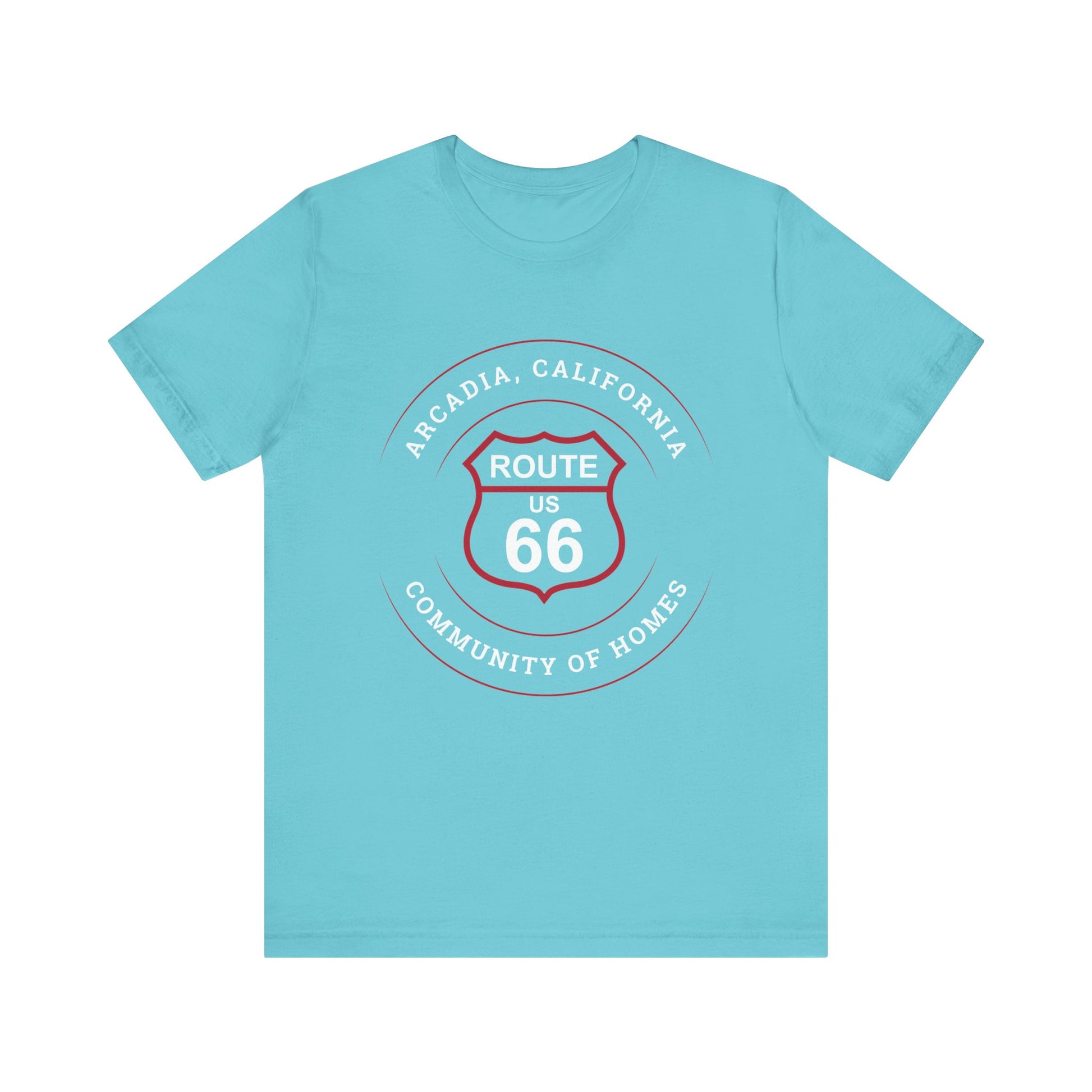 Turquoise retro Route 66 unisex jersey tee with Arcadia, CA: "Community of Homes" design