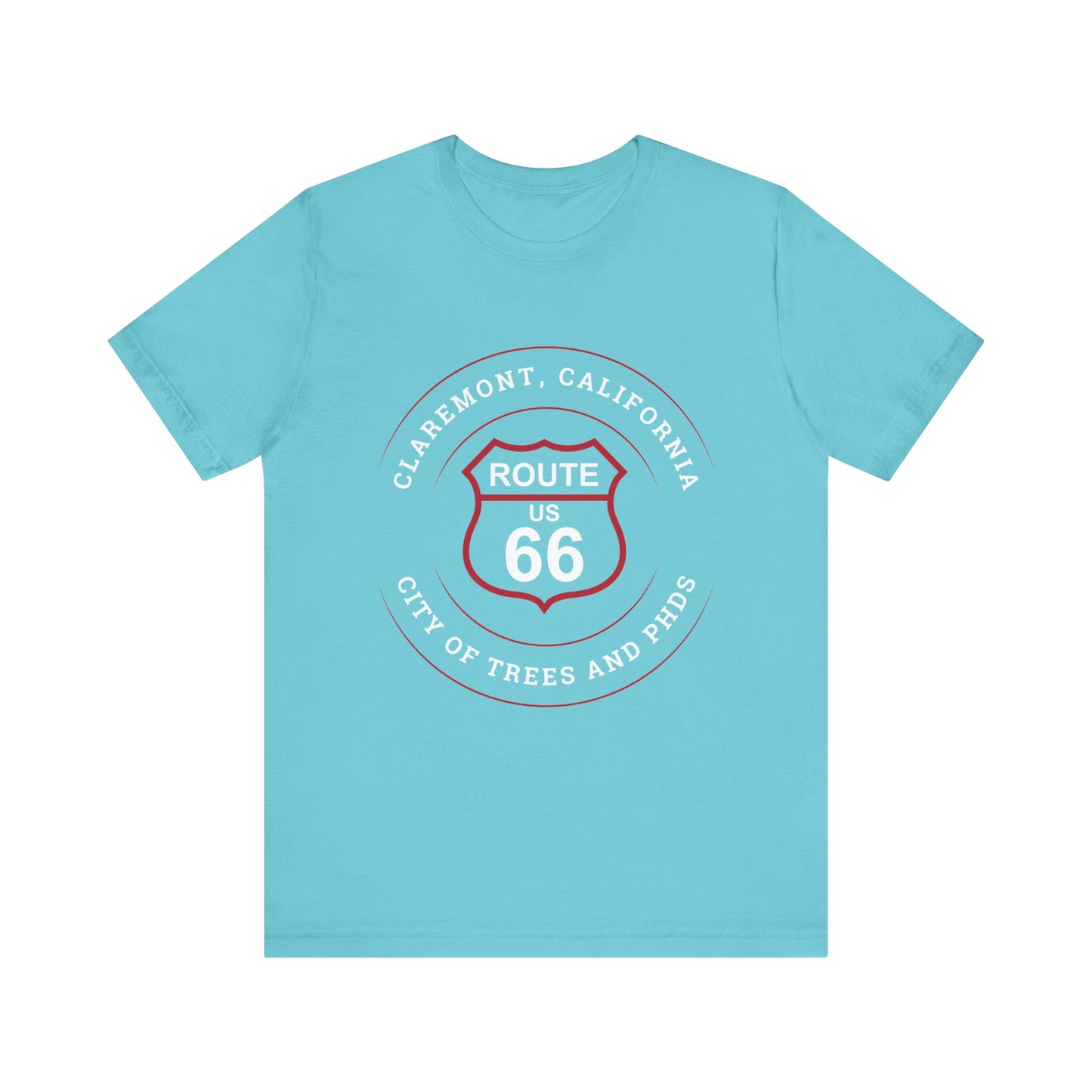 Turquoise retro Route 66 unisex jersey tee with Claremont, CA: "City of Trees and PhDs" design