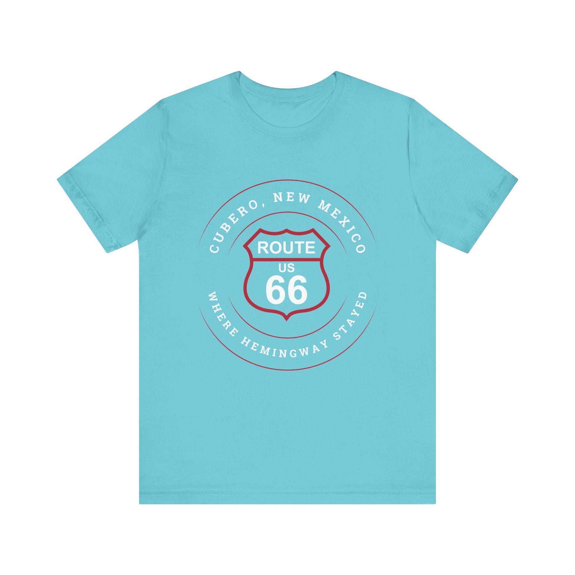 Turquoise retro Route 66 unisex jersey tee with Cubero, NM: Where Hemingway Stayed graphic