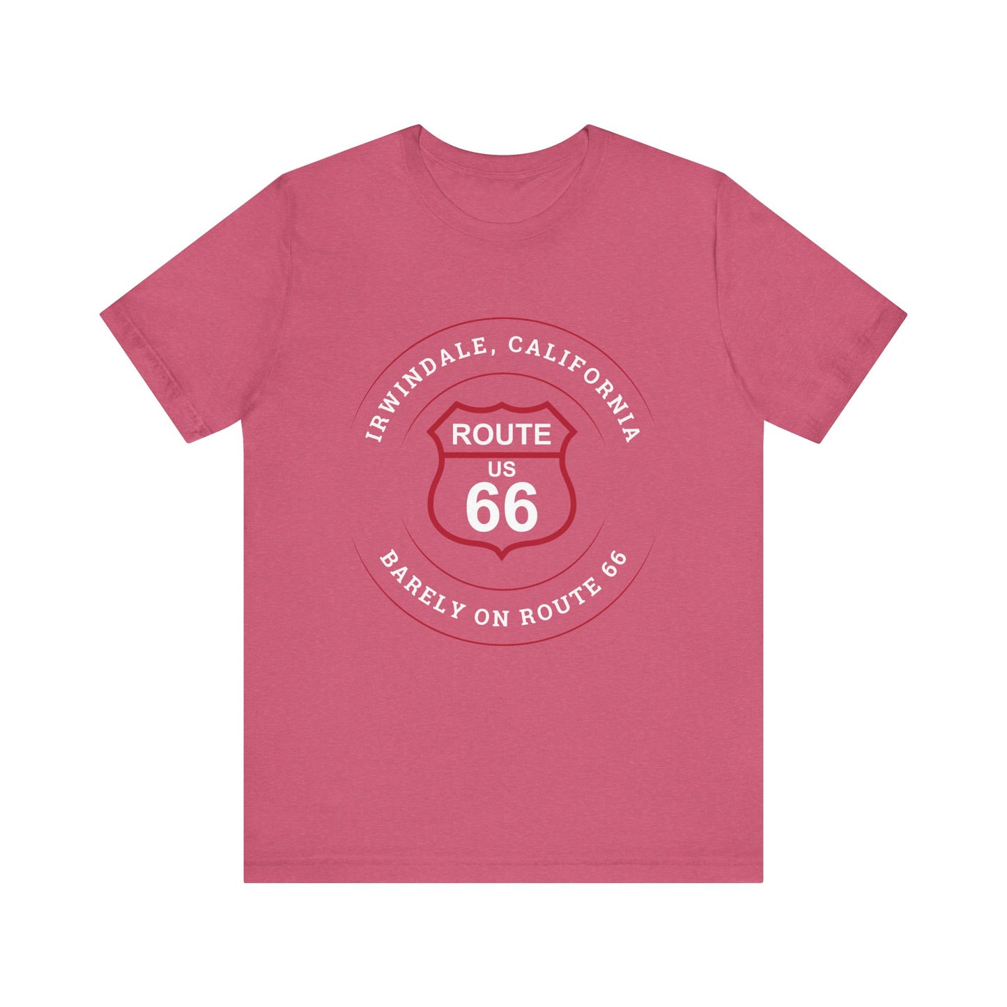 Heather raspberry retro Route 66 unisex jersey tee with Irwindale, CA: "Barely on Route 66" design