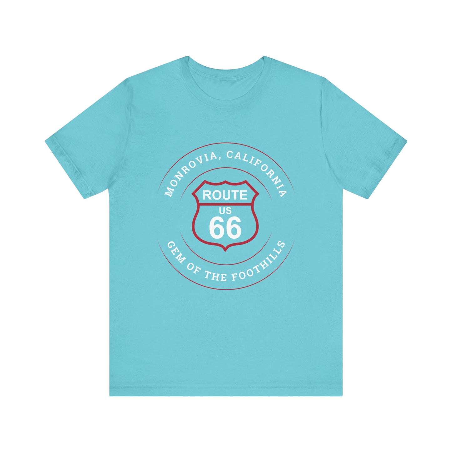Turquoise retro Route 66 unisex jersey tee with Monrovia, CA: "Gem of the Foothills" design