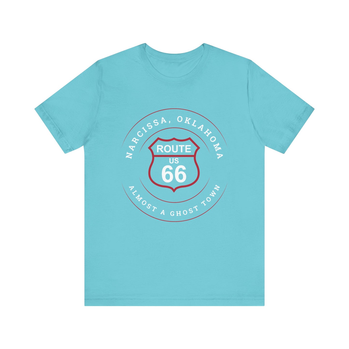 Turquoise retro Route 66 unisex jersey tee with Narcissa, OK "Almost a Ghost Town" design