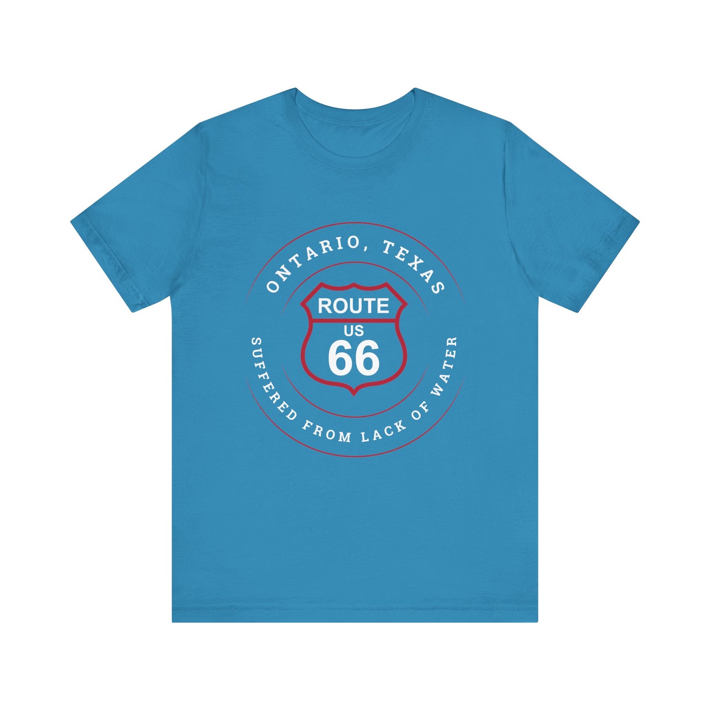 Aqua retro Route 66 unisex jersey tee with Ontario, TX: Suffered From Lack of Water graphic