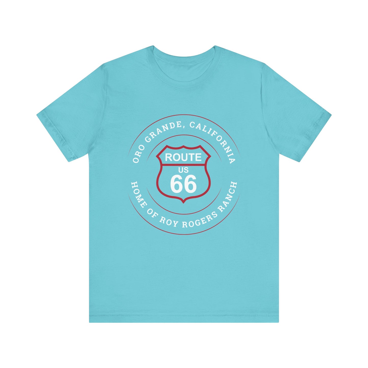 Turquoise retro Route 66 unisex jersey tee with Oro Grande, CA: "Home of Roy Rogers Ranch" design