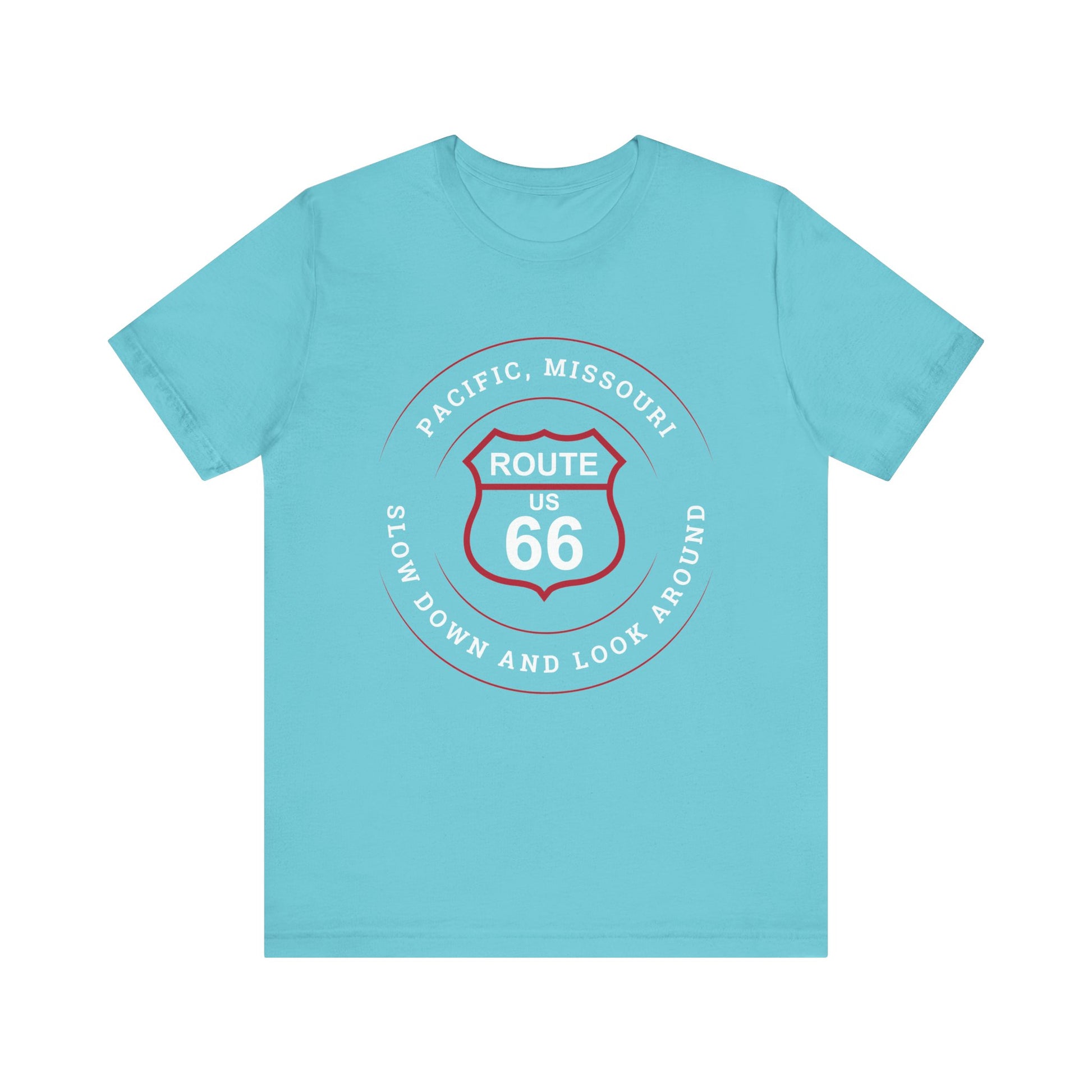 Turquoise retro Route 66 unisex jersey tee with Pacific, MO: "Slow Down And Look Around" design