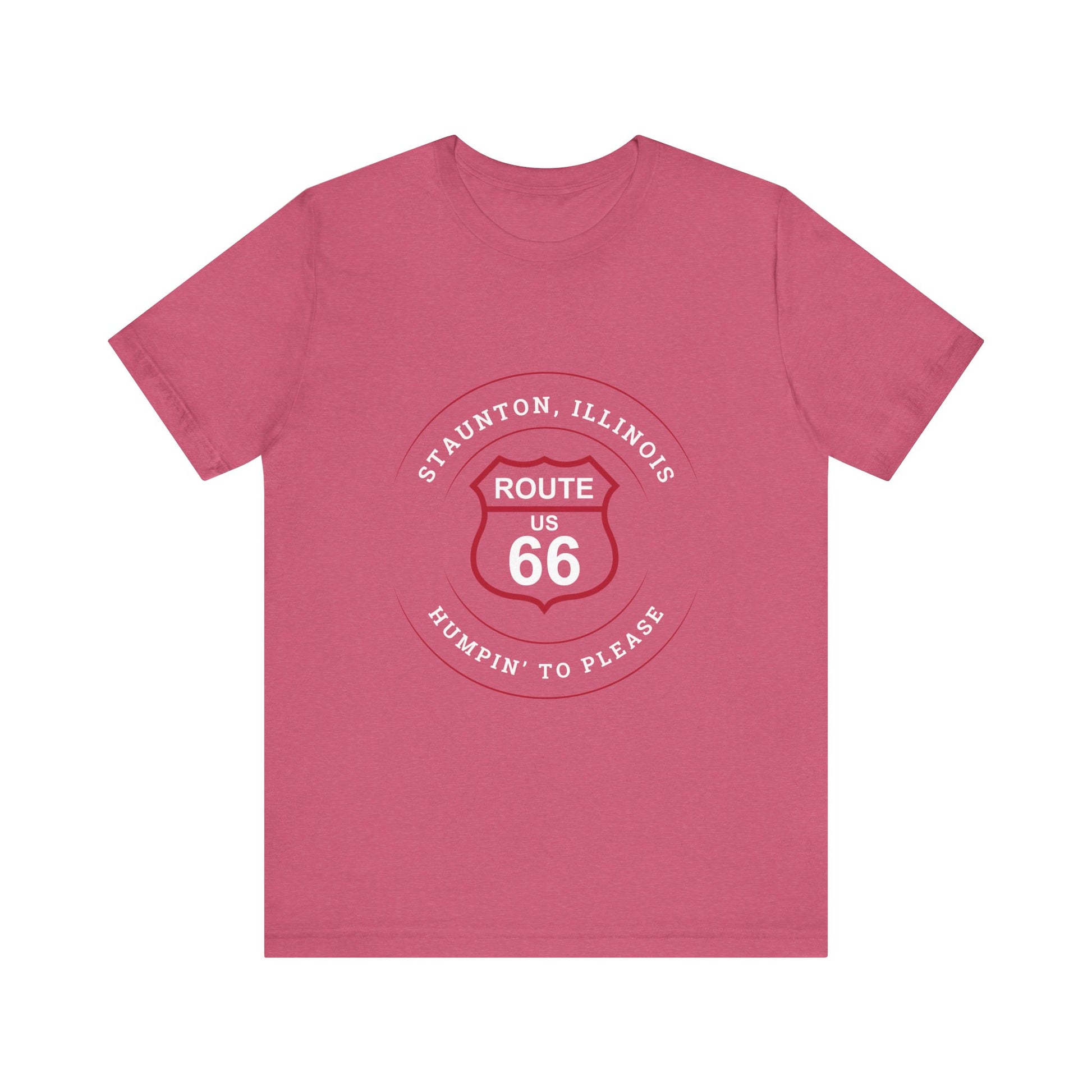 Heather raspberry retro Route 66 unisex jersey tee with Staunton, IL:: "Humpin' to Please" design