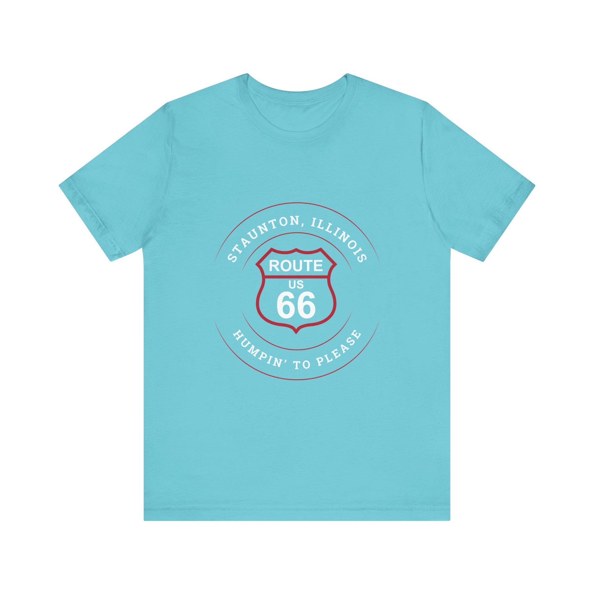 Turquoise retro Route 66 unisex jersey tee with Staunton, IL:: "Humpin' to Please" design